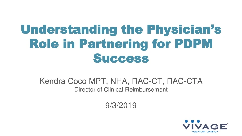 understanding the physician s role in partnering for pdpm success n.