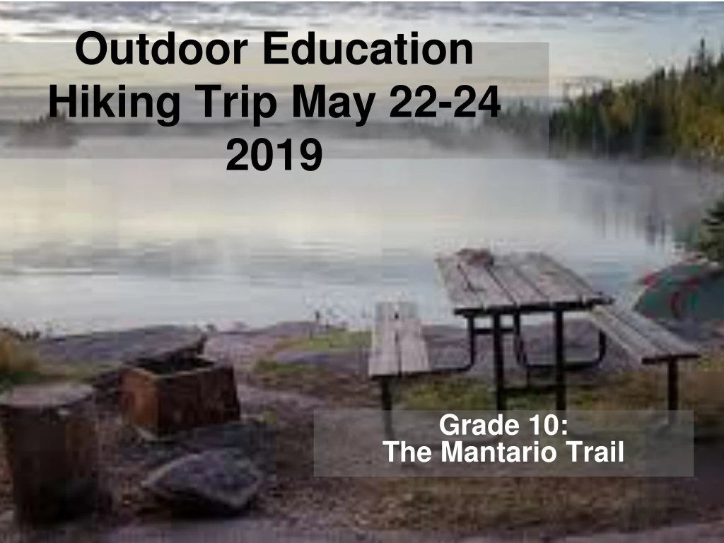 outdoor education hiking trip may 22 24 2019 n.
