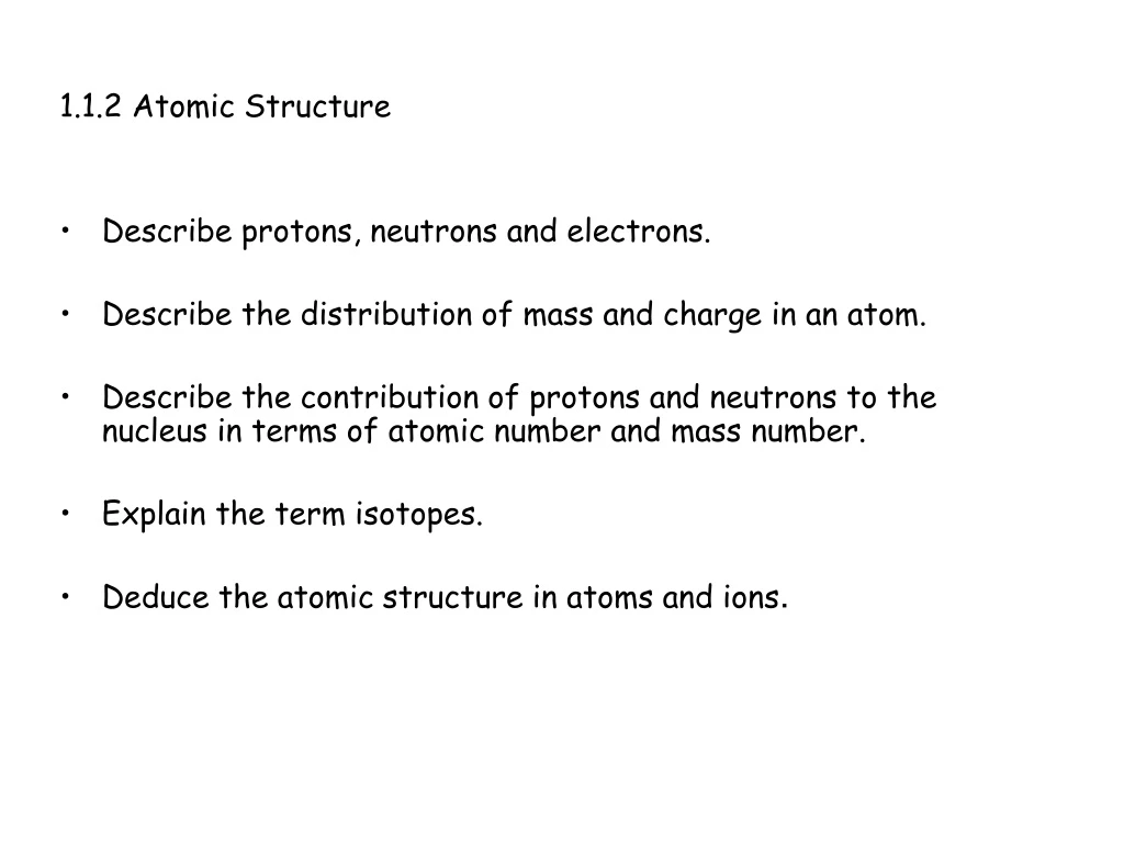 1 1 2 atomic structure describe protons neutrons n.