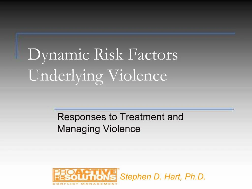 ppt-dynamic-risk-factors-underlying-violence-powerpoint-presentation