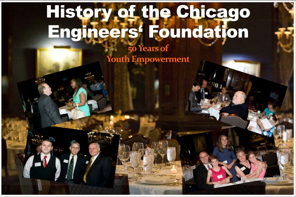 history of the chicago engineers foundation 50 years of youth empowerment n.