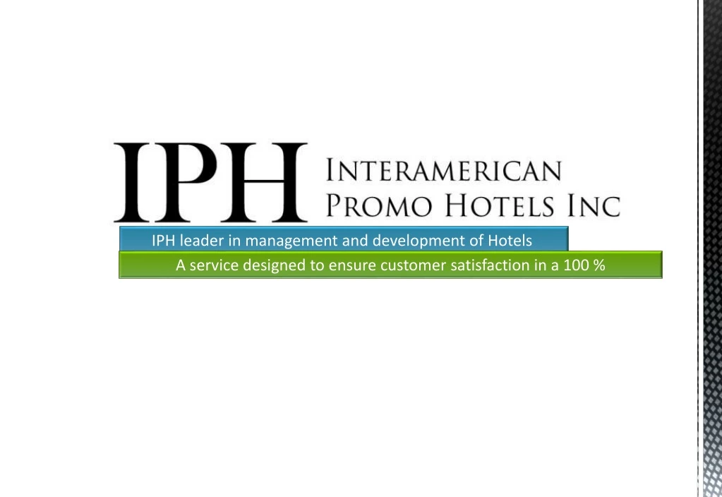 iph leader in management and development of hotels n.