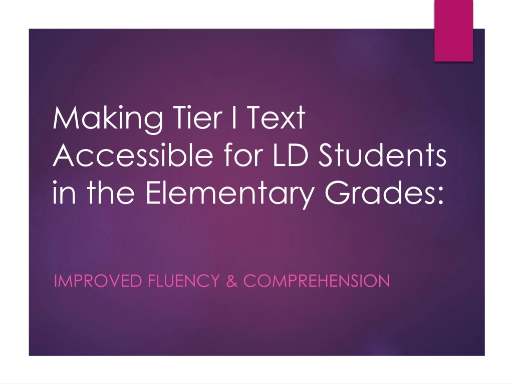 making tier i text accessible for ld students in the elementary grades n.