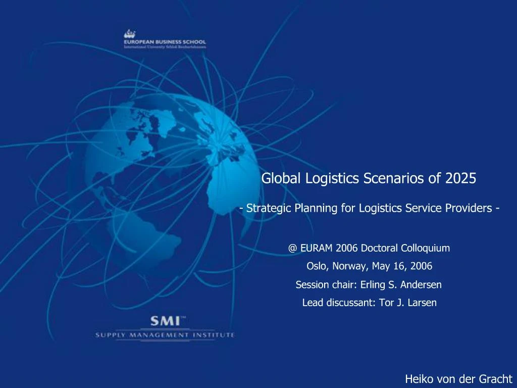 PPT Global Logistics Scenarios of 2025 Strategic Planning for