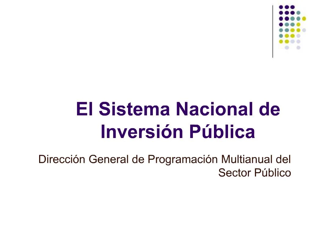 PPT - El Sistema Nacional De Inversi N P Blica PowerPoint Presentation ...