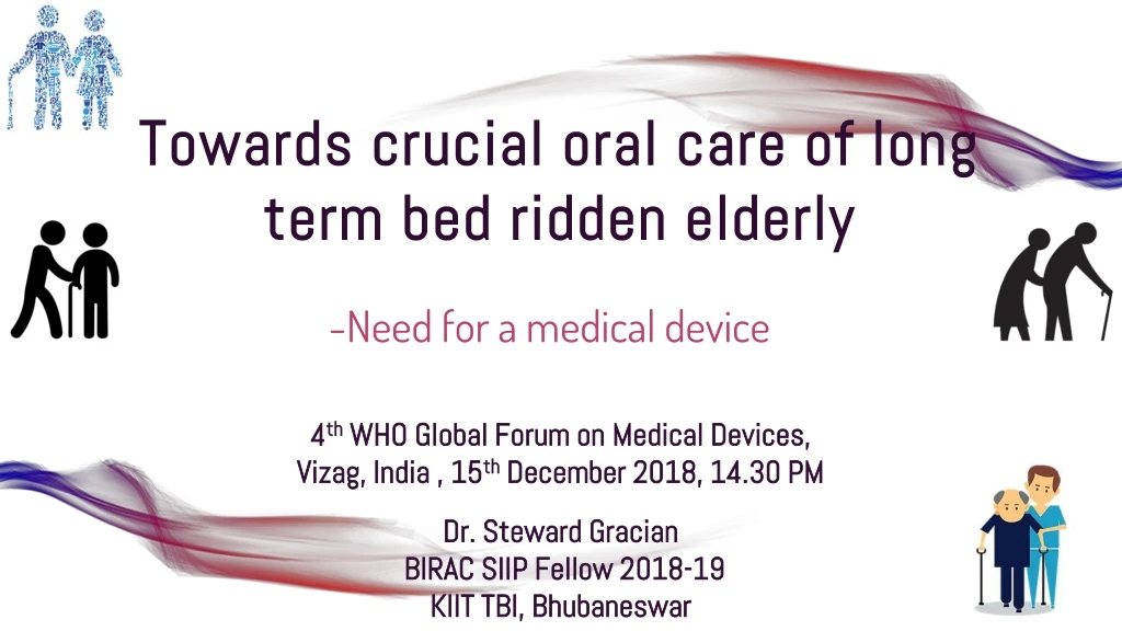 towards crucial oral care of long term bed ridden elderly n.