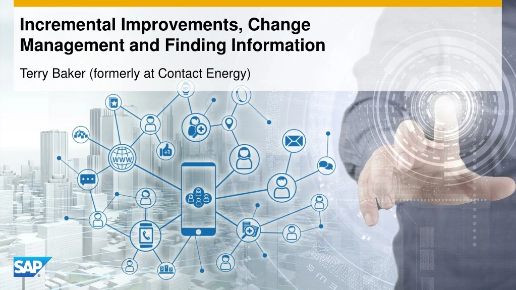incremental improvements change management and finding information n.