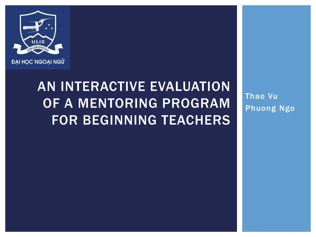 an interactive evaluation of a mentoring program for beginning teachers n.