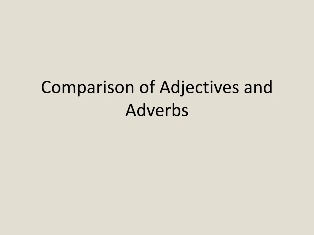 comparison of adjectives and adverbs n.