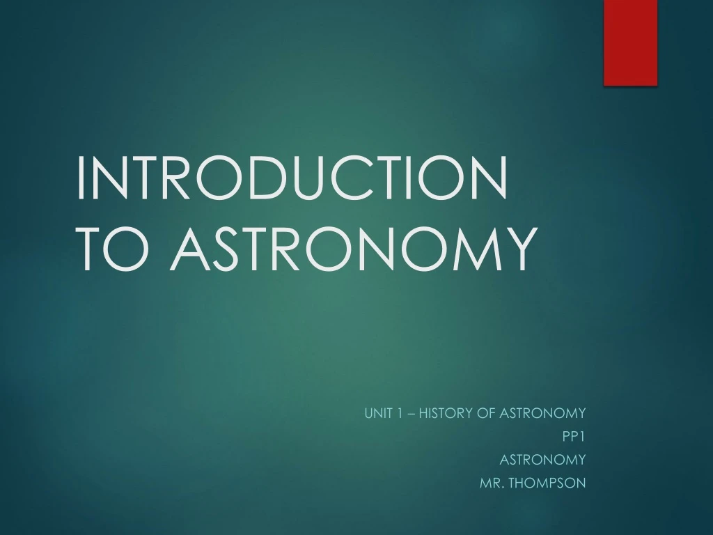 Ppt Introduction To Astronomy Powerpoint Presentation Free Download Id350108 6398