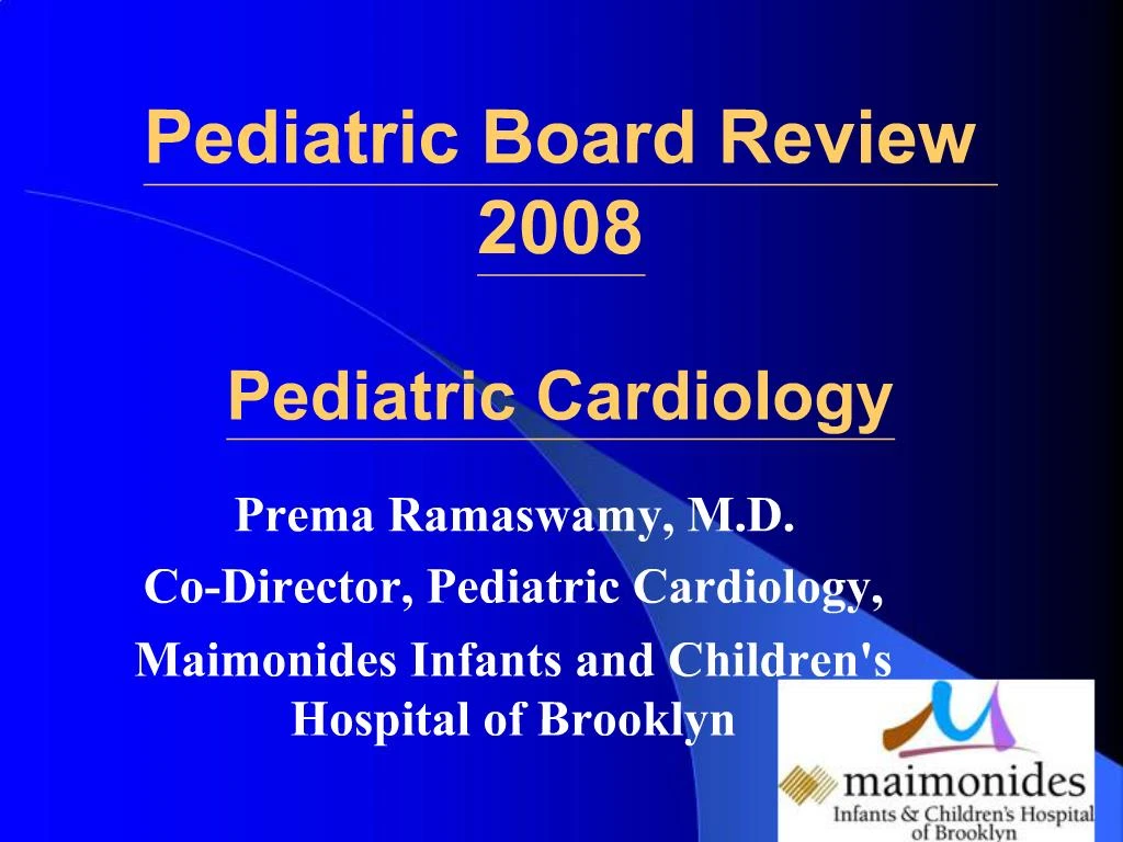 PPT - Pediatric Board Review 2008 Pediatric Cardiology PowerPoint ...