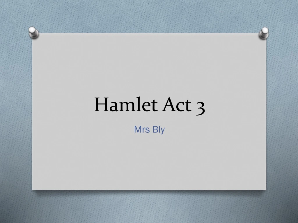 hamlet act 3 n.