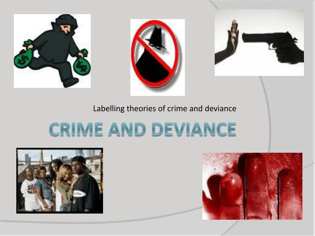 labelling theories of crime and deviance n.