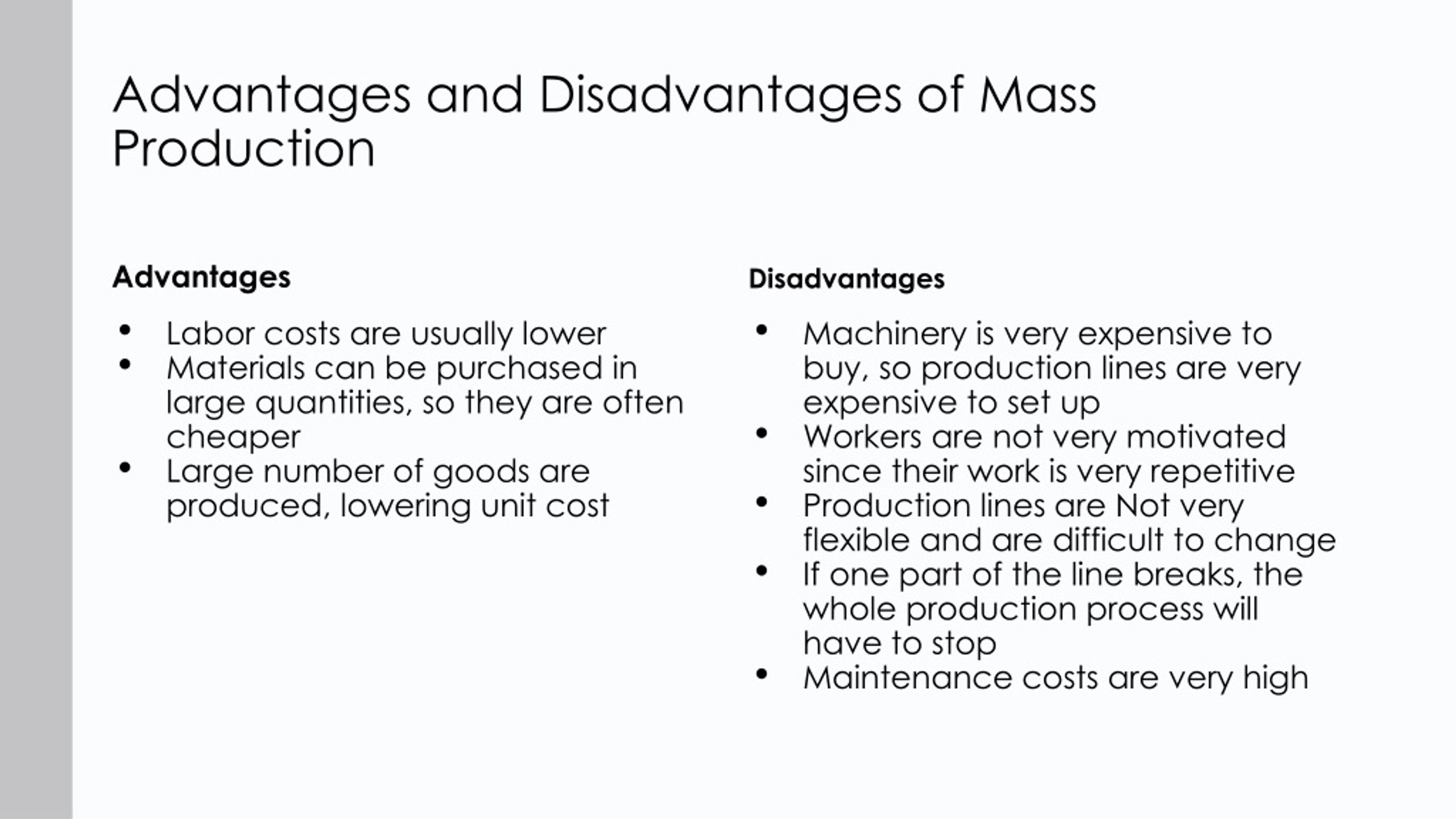Disadvantages Of Mass Production