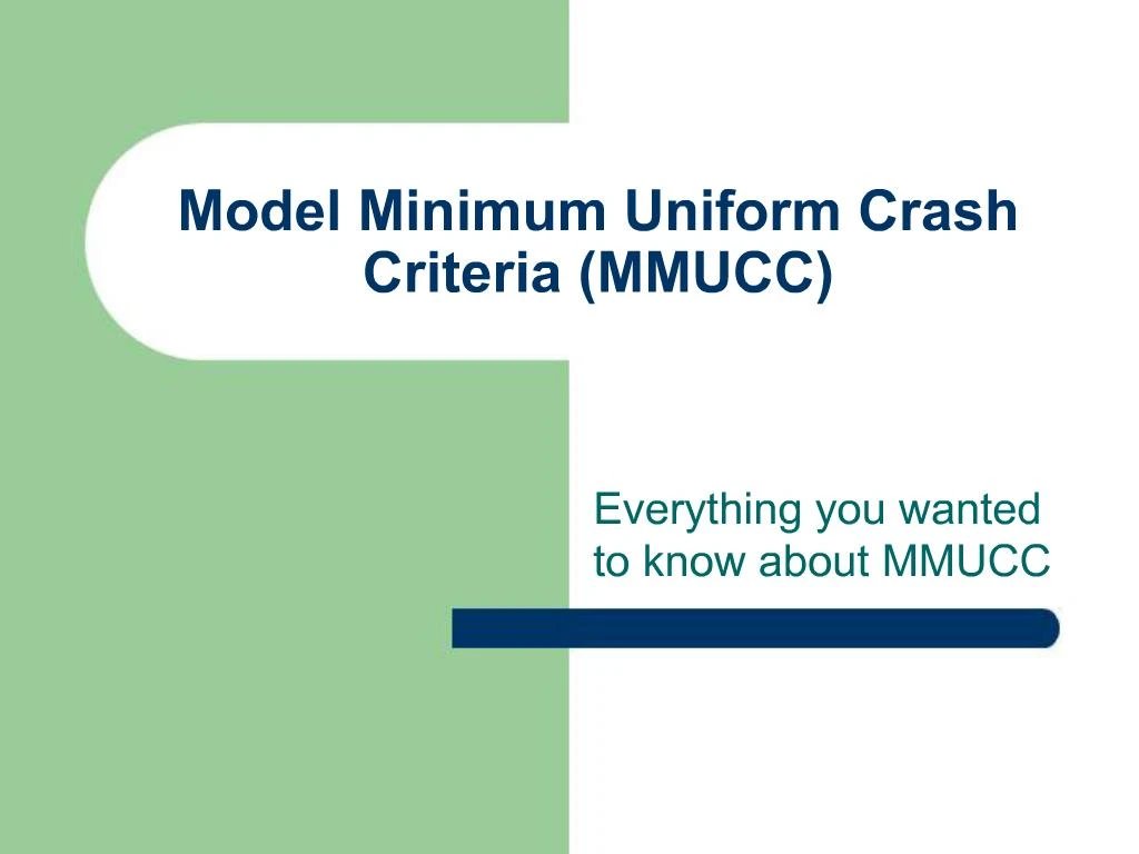 PPT Model Minimum Uniform Crash Criteria MMUCC PowerPoint