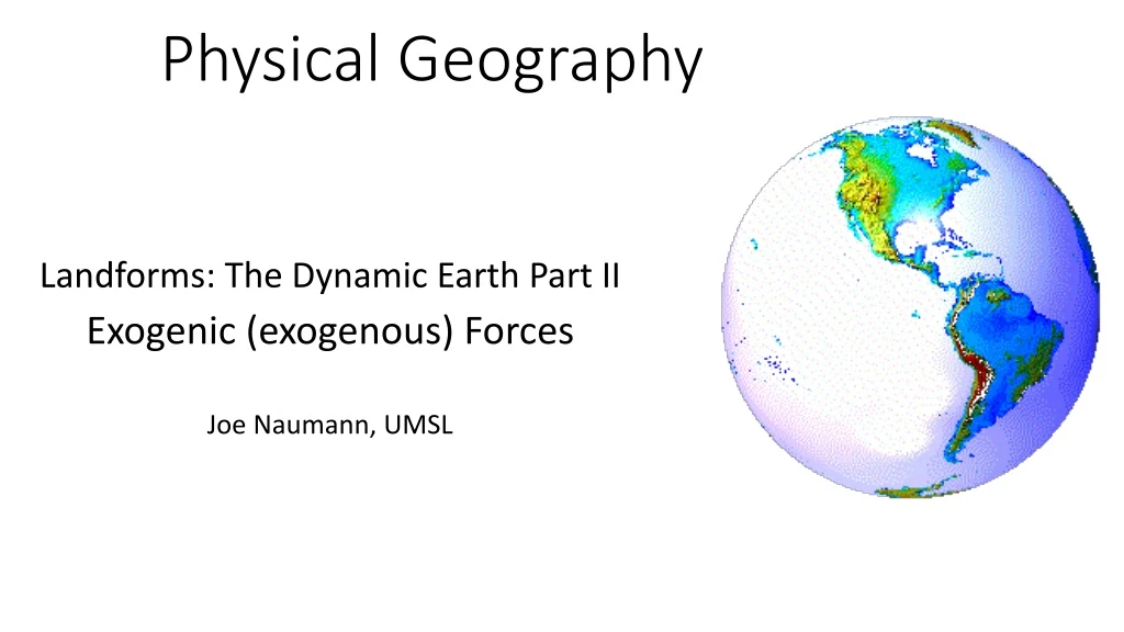 physical geography n.