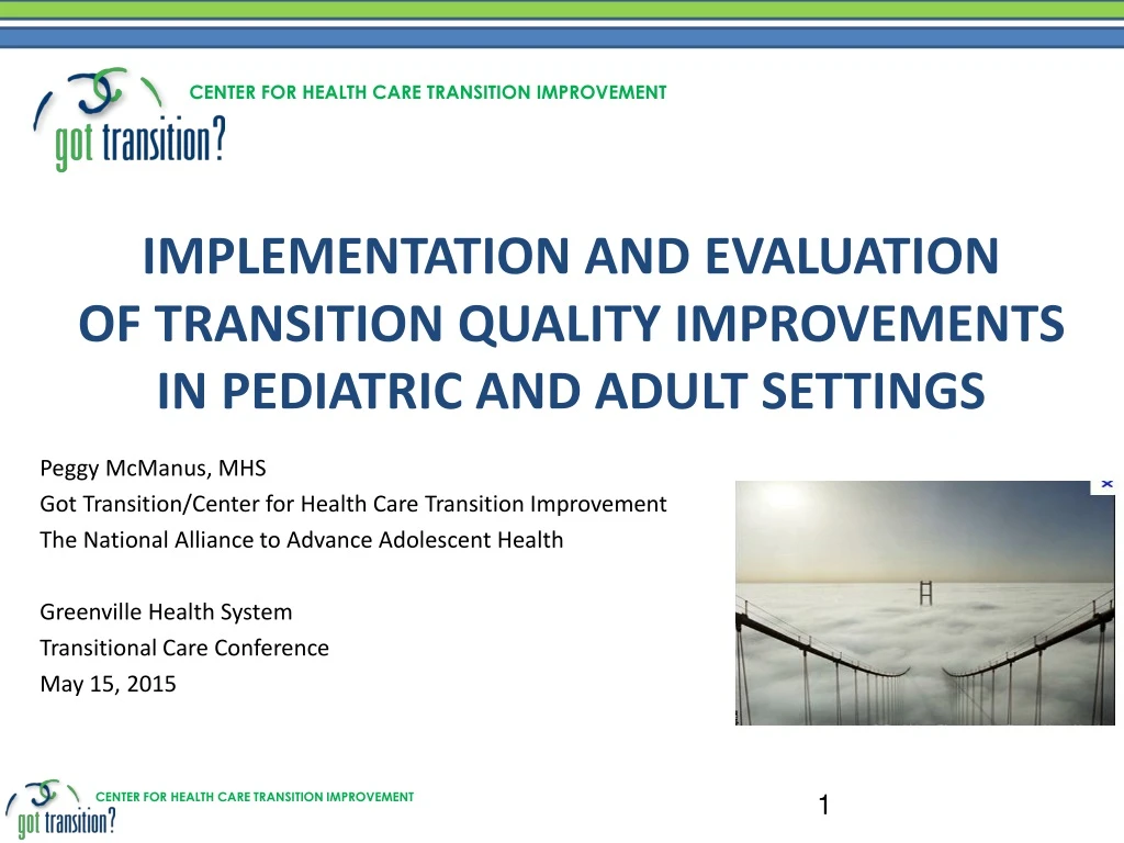 implementation and evaluation of transition quality improvements in pediatric and adult settings n.