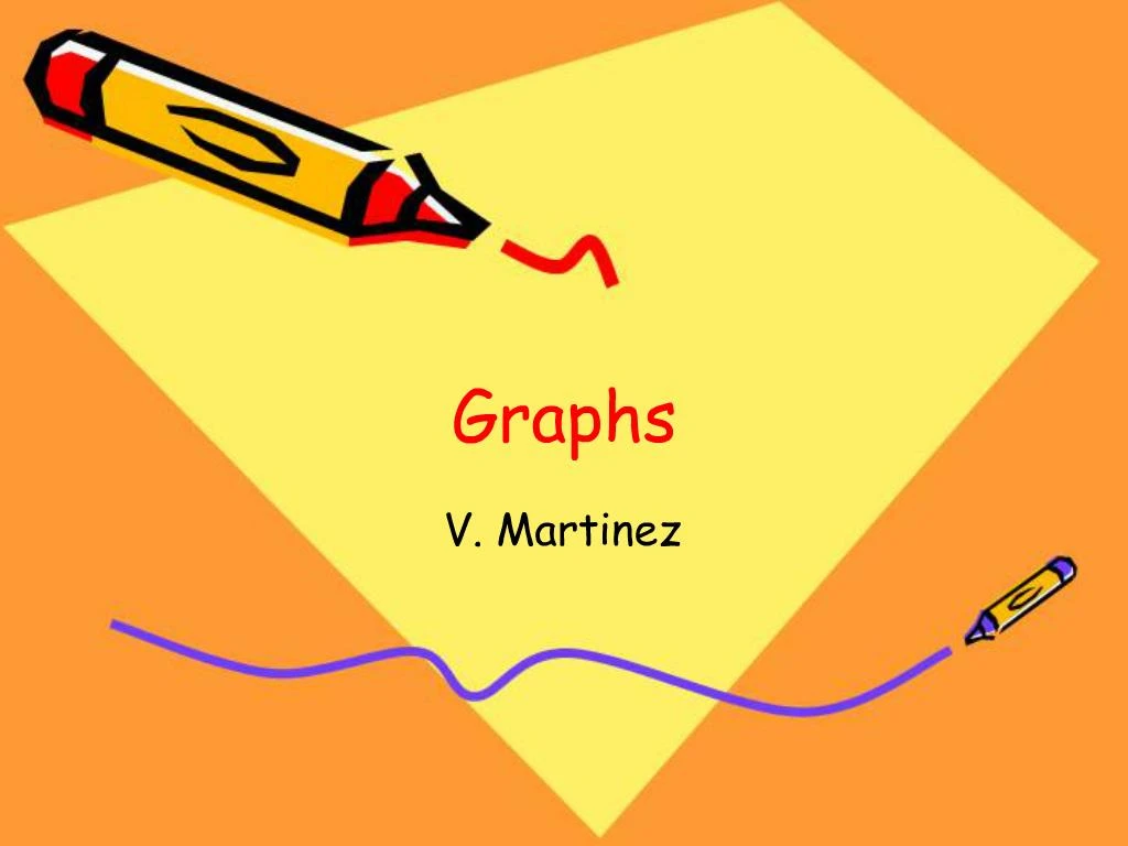 PPT - Graphs PowerPoint Presentation, Free Download - ID:357811