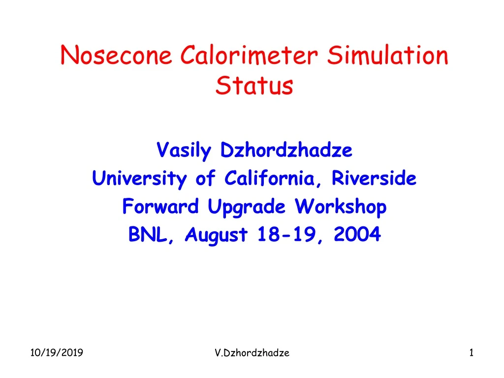 nosecone calorimeter simulation status n.