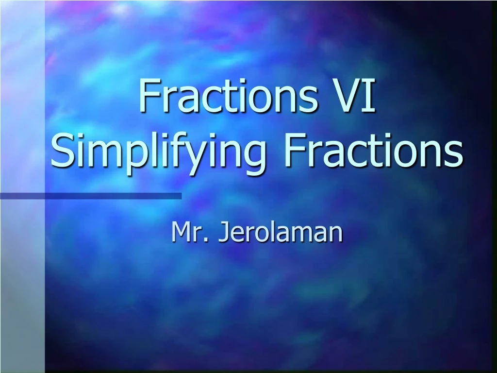 fractions vi simplifying fractions n.