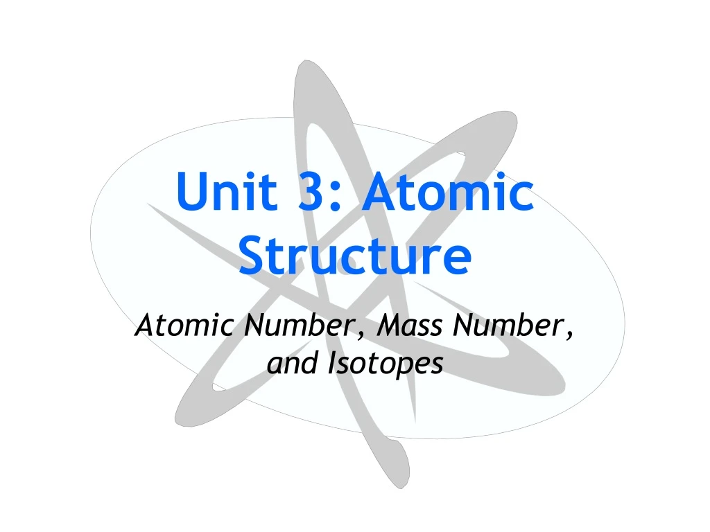 unit 3 atomic structure n.