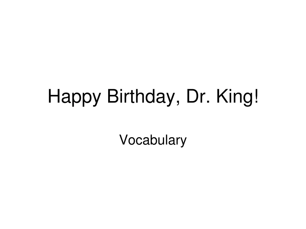 happy birthday dr king n.