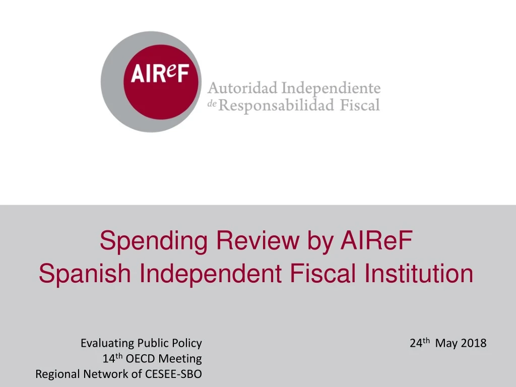 spending review by airef spanish independent n.