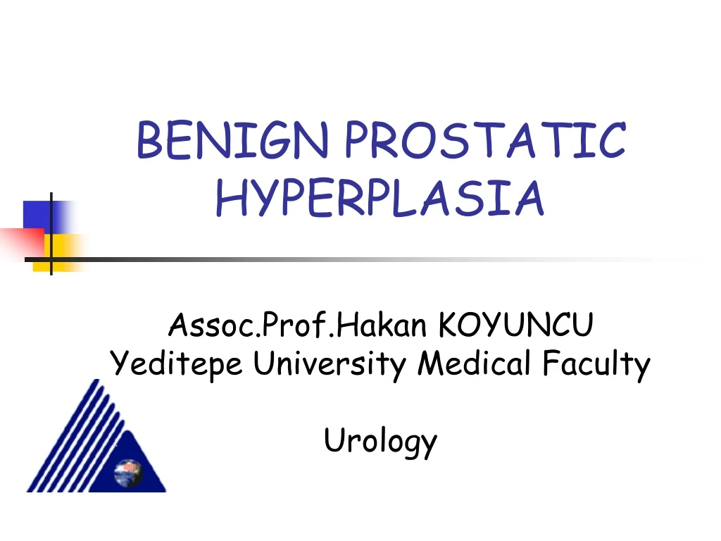 BPH OK- Adenomul de Prostata - [PPT Powerpoint]