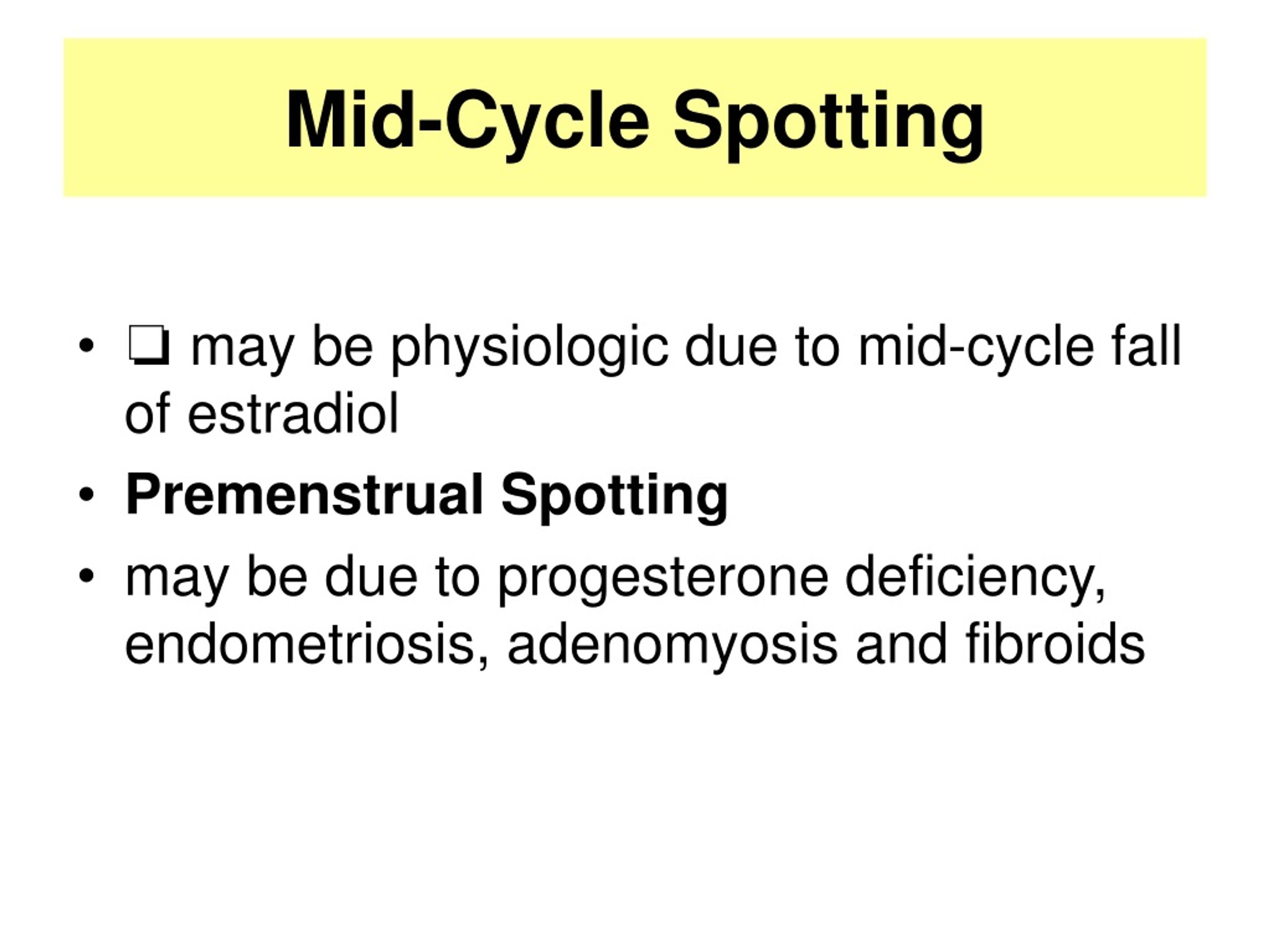 mid cycle spotting causes