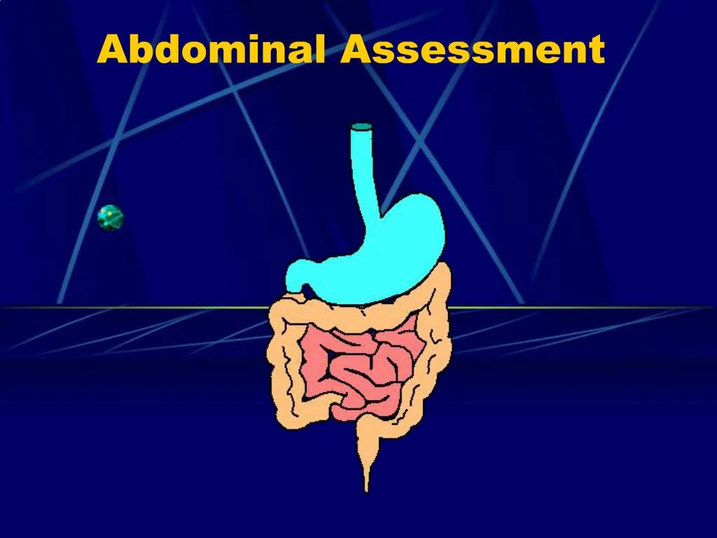 Ppt Abdominal Assessment Powerpoint Presentation Free Download Id360778 5312