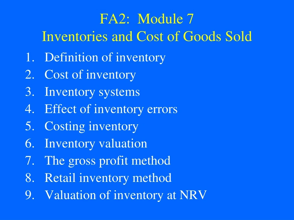 fa2 module 7 inventories and cost of goods sold n.