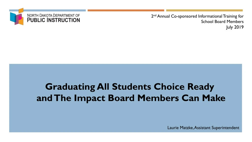 graduating all students choice ready and the impact board members can make n.