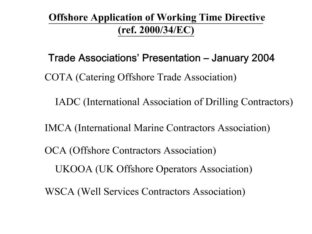 PPT Offshore Application Of Working Time Directive Ref 2000 