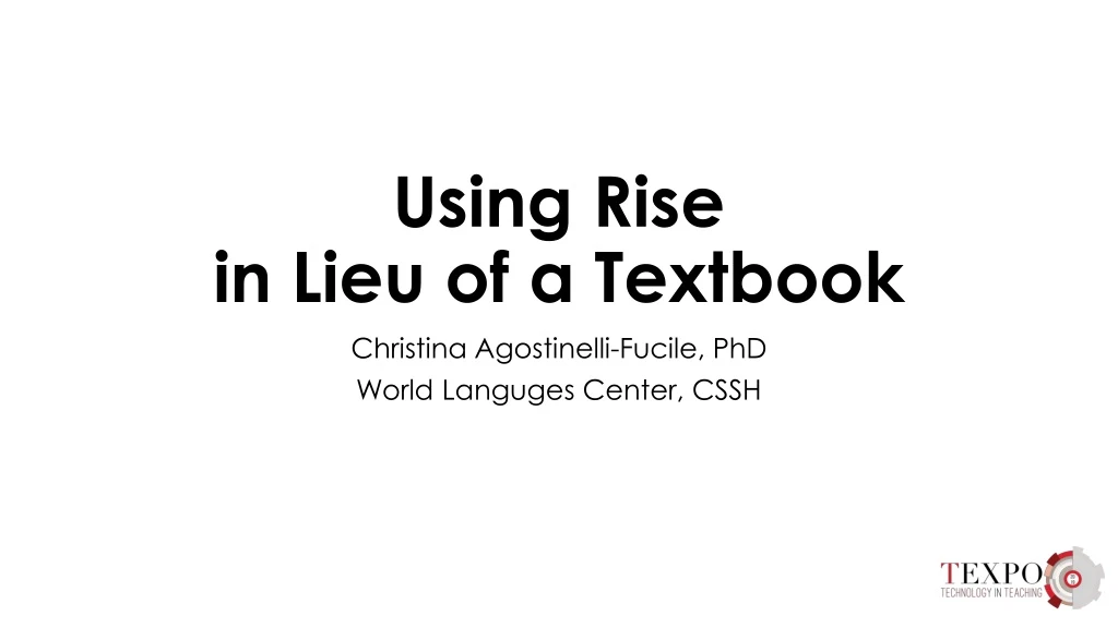 using rise in lieu of a textbook n.