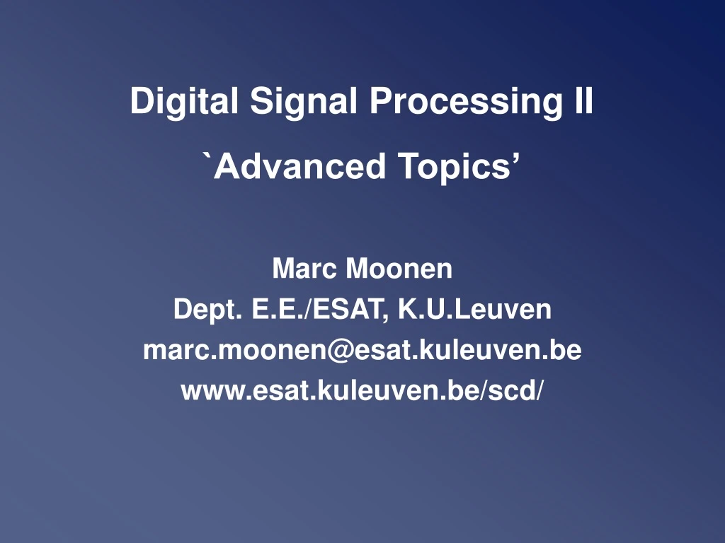 digital signal processing ii advanced topics n.