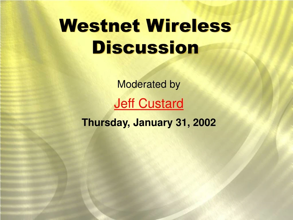 westnet wireless discussion n.
