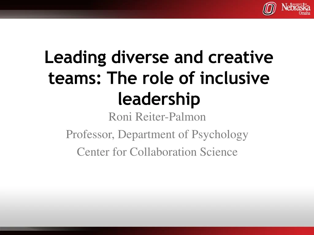 PPT - Leading diverse and creative teams: The role of inclusive ...