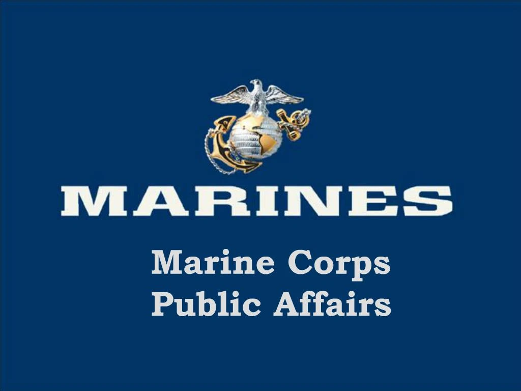 PPT - Marine Corps Public Affairs PowerPoint Presentation, free ...