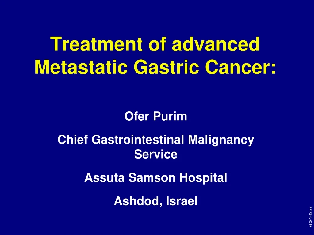 treatment of advanced metastatic gastric cancer n.