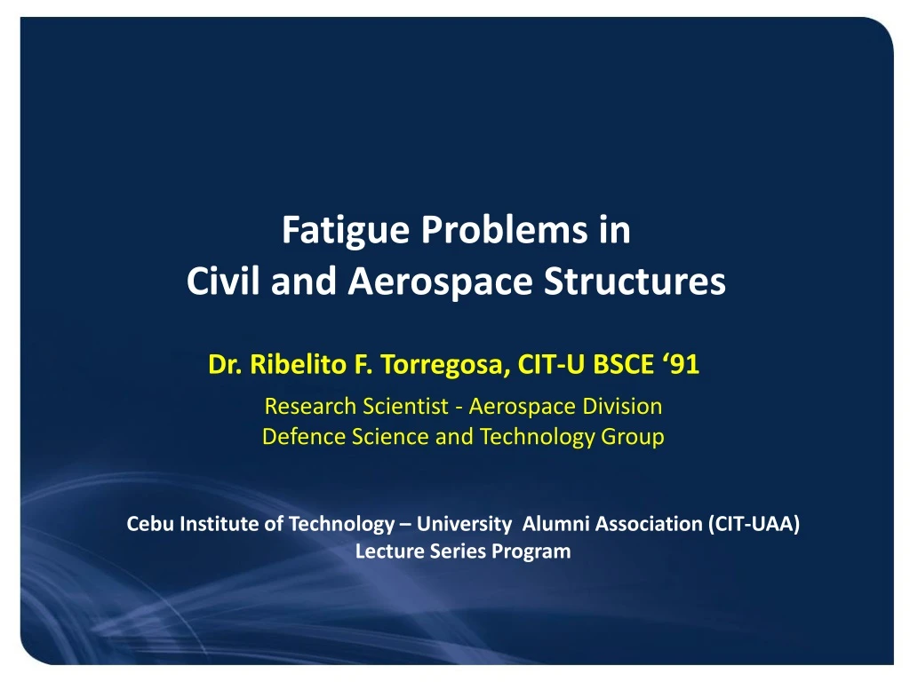 fatigue problems in civil and aerospace structures n.