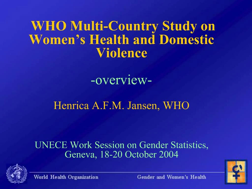 PPT WHO MultiCountry Study on Women s Health and Domestic Violence