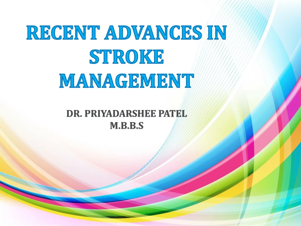 recent advances in stroke management n.
