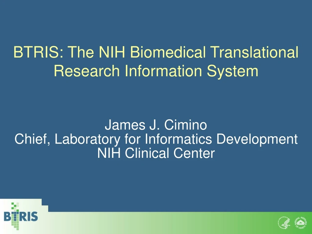 btris the nih biomedical translational research information system n.