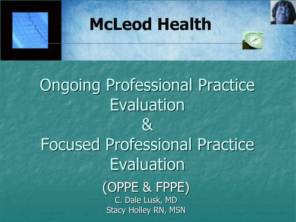 PPT - Ongoing Professional Practice Evaluation Focused Professional ...