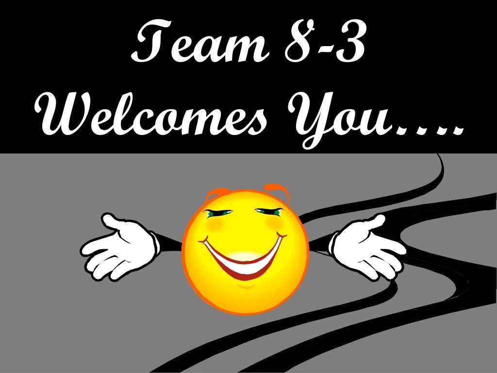 team 8 3 welcomes you n.