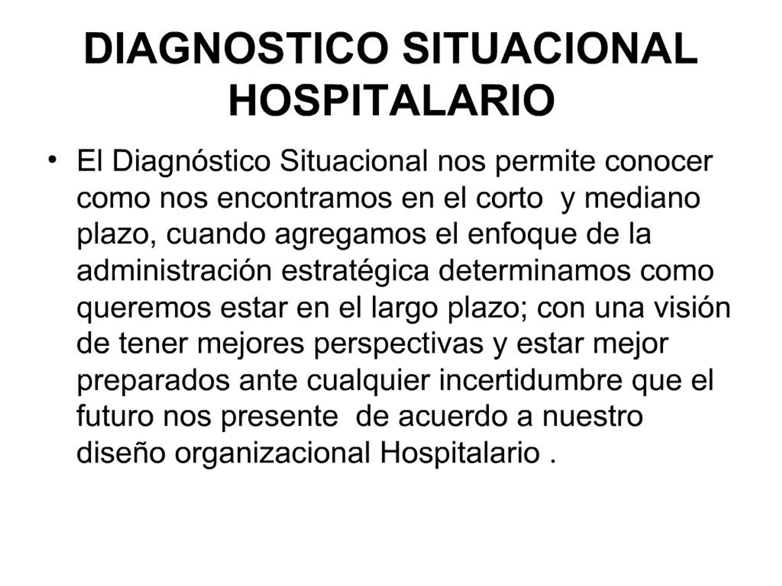 PPT - DIAGNOSTICO SITUACIONAL HOSPITALARIO PowerPoint Presentation, free  download - ID:385167