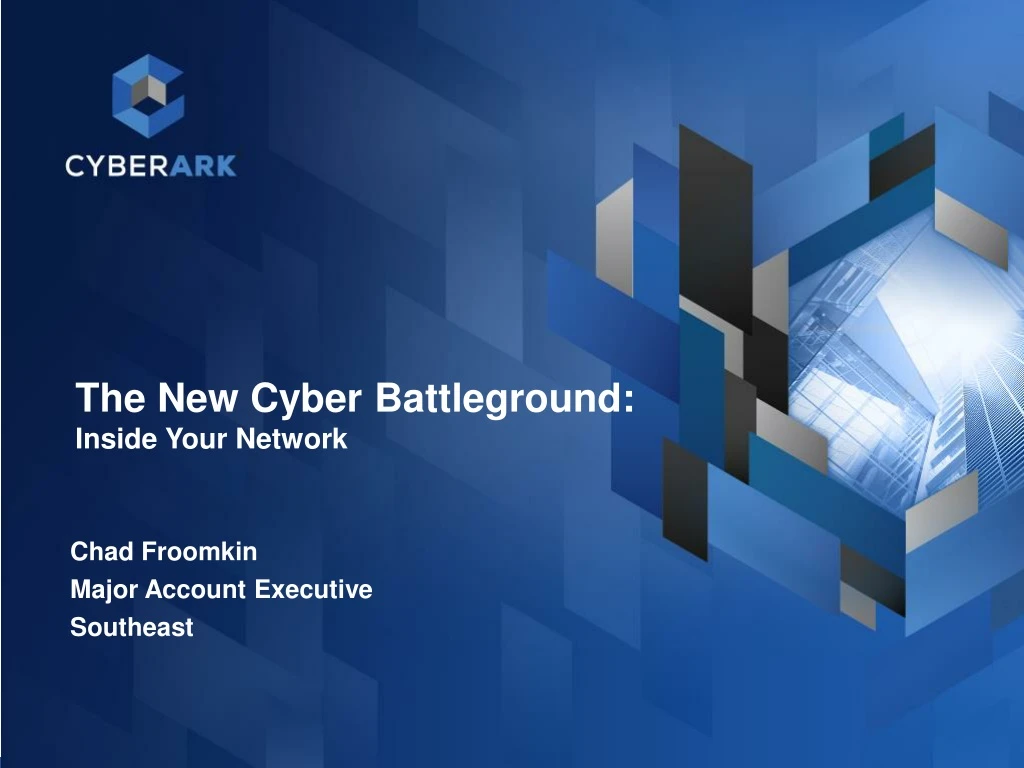 the new cyber battleground inside your network n.