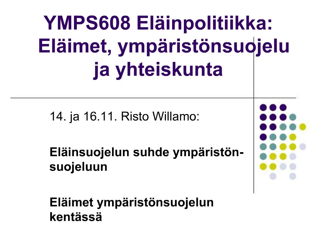 PPT - YMPS608 El Inpolitiikka: El Imet, Ymp Rist Nsuojelu Ja ...