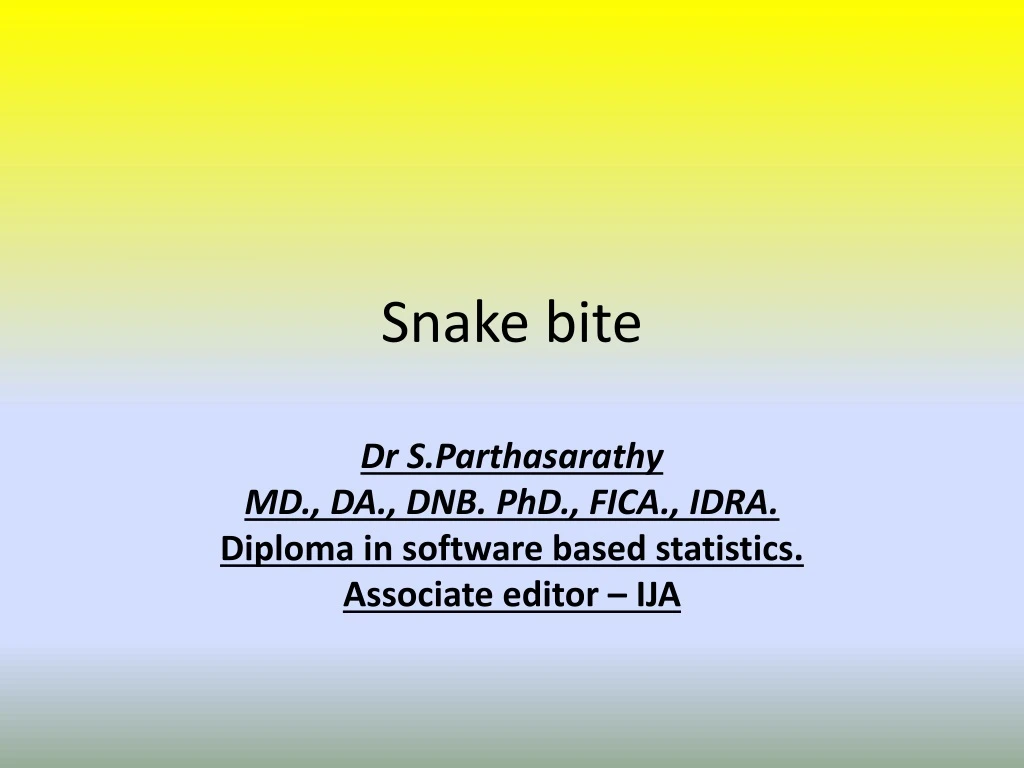 PPT - Snake Bite PowerPoint Presentation, Free Download - ID:387736