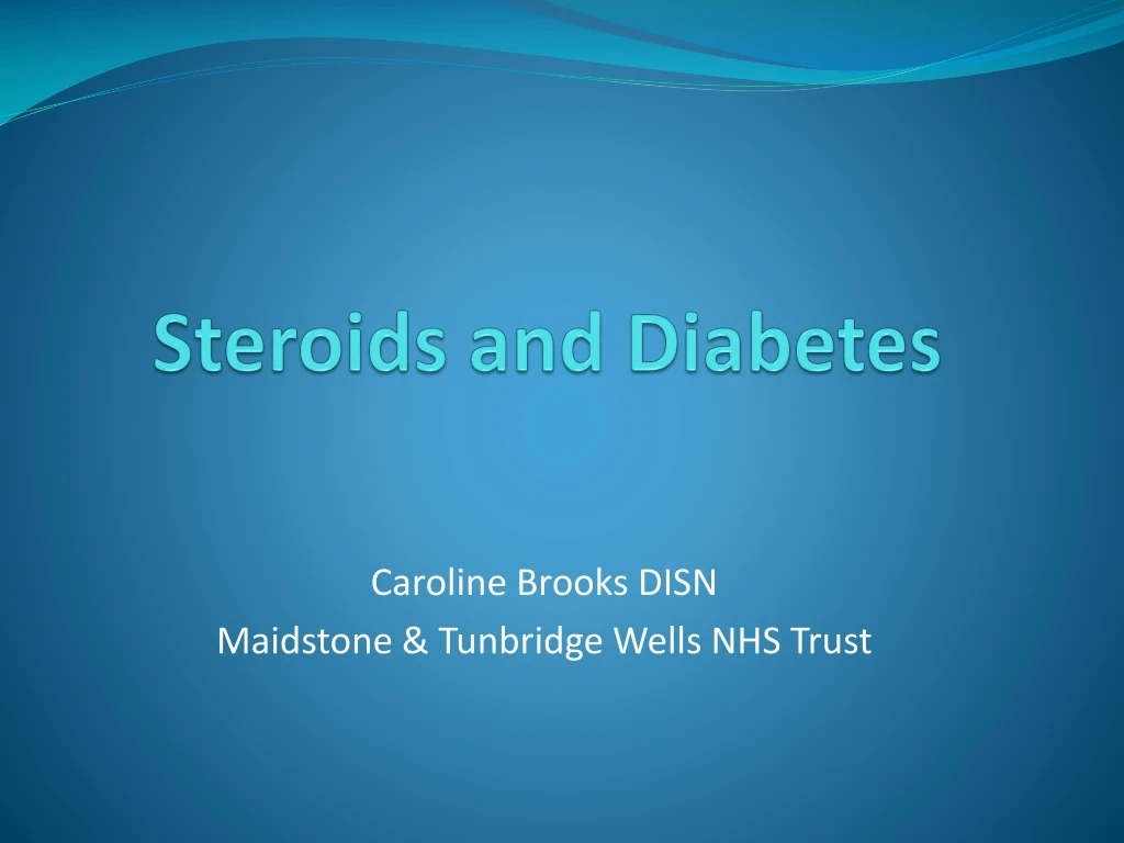 PPT Steroids And Diabetes PowerPoint Presentation Free Download ID 